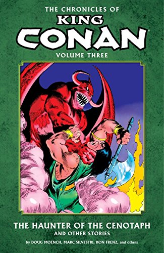 The Chronicles of King Conan Volume 3: The Haunter of the Cenotaph and Other Stories - Click to Buy
