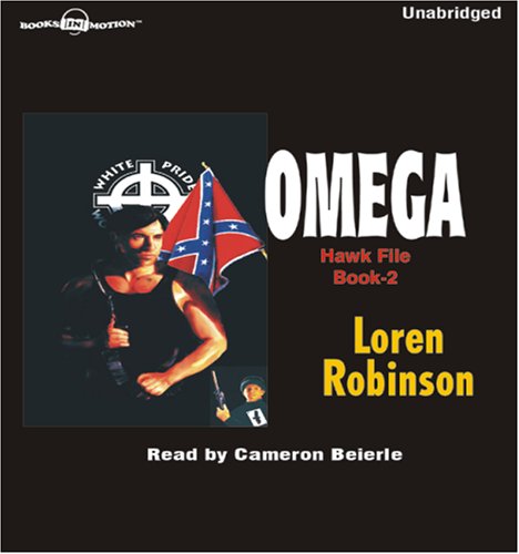 Omega by Loren Robinson (Hawk Files Series, Book 2) from Books In Motion.com - Click to Buy