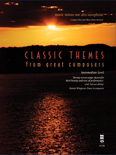 Classic Themes from Great Composers: Music Minus One Alto Saxophone Intermediate Level - Click to Buy