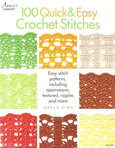 100 Quick & Easy Crochet Stitches - Click to Buy
