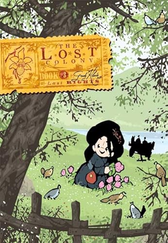 The Lost Colony, Book Three: Last Rights - Click to Buy