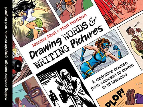 Drawing Words and Writing Pictures: Making Comics: Manga, Graphic Novels, and Beyond - Click to Buy