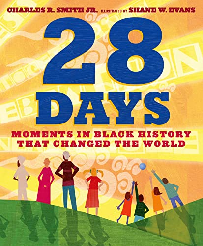 28 Days: Moments in Black History that Changed the World - Click to Buy