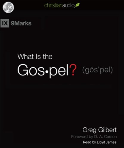 What Is the Gospel (9marks) - Click to Buy