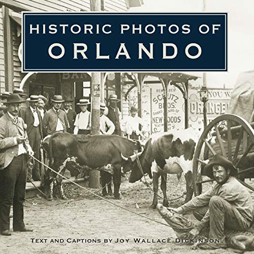 Historic Photos of Orlando - Click to Buy
