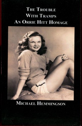 The Trouble With Tramps: An Orrie Hitt Homage - Click to Buy