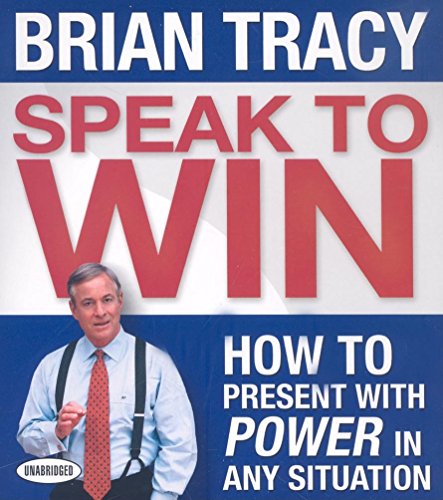 Speak To Win: How to Present With Power in Any Situation - Click to Buy