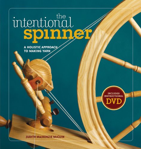 The Intentional Spinner w/DVD: A Holistic Approach to Making Yarn - Click to Buy