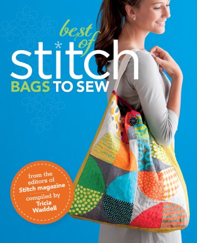 Best of Stitch: Bags to Sew - Click to Buy