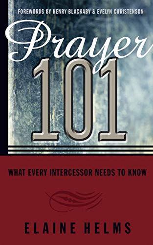 Prayer 101: What Every Intercessor Needs to Know - Click to Buy