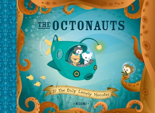 The Octonauts and The Only Lonely Monster