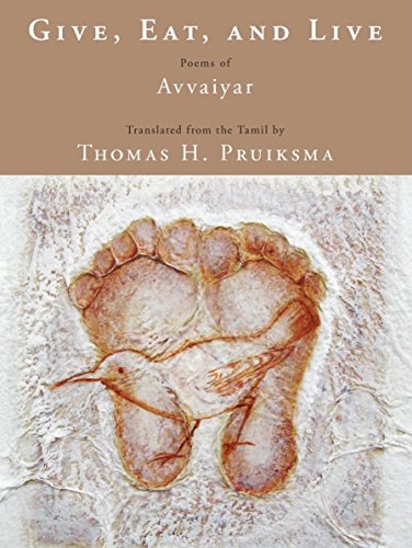 Give, Eat, and Live: Poems of Avvaiyar - Click to Buy