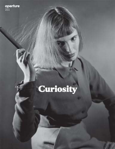 Curiosity: Aperture 211 (Aperture Magazine, 211) - Click to Buy