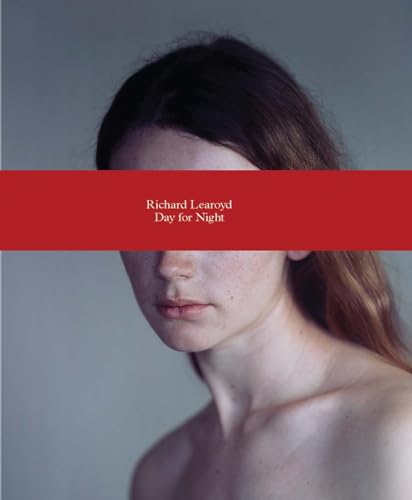Richard Learoyd: Day for Night - Click to Buy