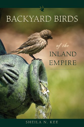 Backyard Birds of the Inland Empire - Click to Buy