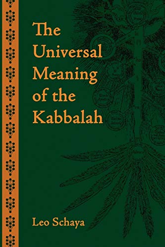 The Universal Meaning of the Kabbalah - Click to Buy