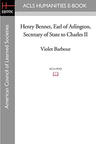 Henry Bennet, Earl of Arlington, Secretary of State to Charles II