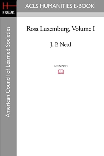 Rosa Luxemburg Volume I - Click to Buy
