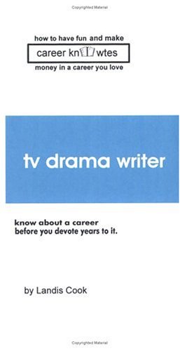 Career KNOWtes TV DRAMA WRITER (How to Have Fun and Make Money Series) - Click to Buy