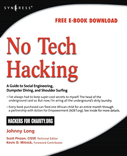 No Tech Hacking: A Guide to Social Engineering, Dumpster Diving, and Shoulder Surfing - Click to Buy