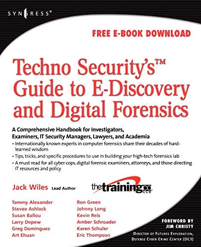 TechnoSecurity's Guide to E-Discovery and Digital Forensics: A Comprehensive Handbook - Click to Buy