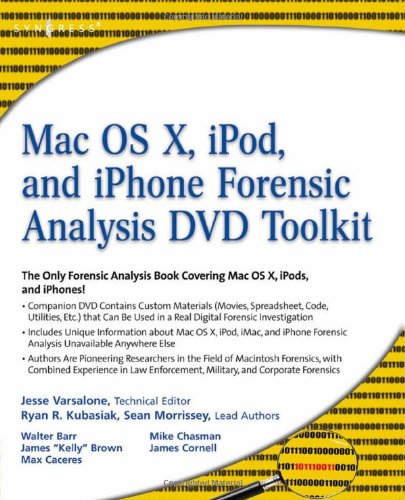Mac OS X, iPod, and iPhone Forensic Analysis DVD Toolkit - Click to Buy