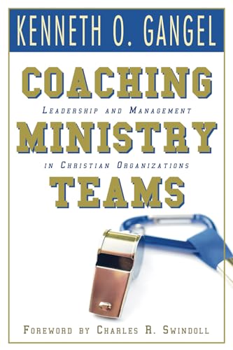 Coaching Ministry Teams: Leadership and Management in Christian Organizations - Click to Buy