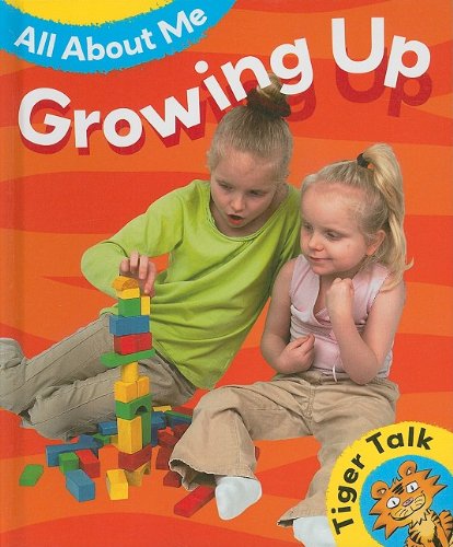 Growing Up (All About Me: Tiger Talk) - Click to Buy