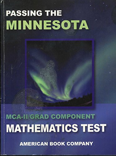 Passing the Minnesota MCA-II/Grad Component Mathematics Test [2006] - Click to Buy
