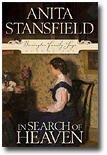 In Search of Heaven (BARRINGTON FAMILY SAGA, VOL 1) - Click to Buy