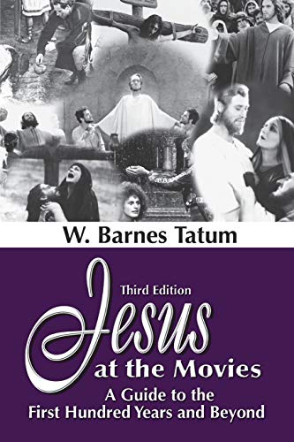 Jesus at the Movies: A Guide to the First Hundred Years and Beyond - Click to Buy