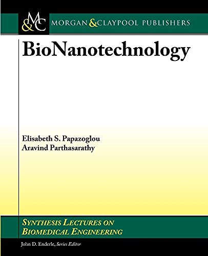 BioNanotechnology (Synthesis Lectures on Biomedical Engineering, 7) - Click to Buy
