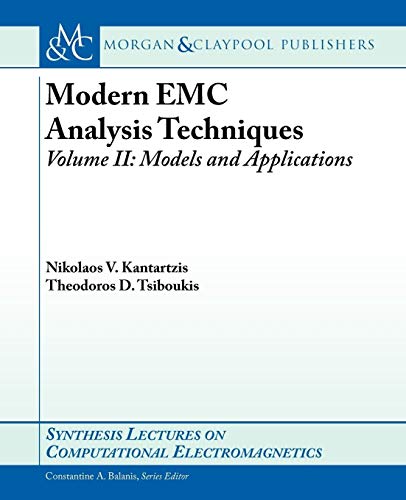 Modern EMC Analysis Techniques II: Models and Applications - Click to Buy