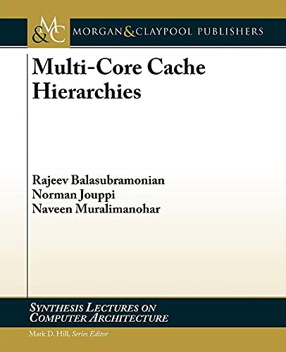 Multi-Core Cache Hierarchies (Synthesis Lectures on Computer Architecture) - Click to Buy