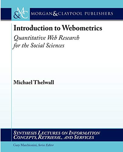 Introduction to Webometrics: Quantitative Web Research for the Social Sciences - Click to Buy