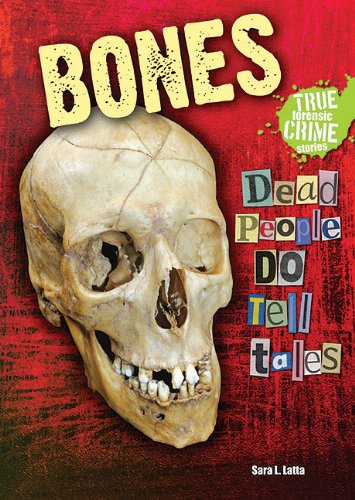Bones: Dead People Do Tell Tales (True Forensic Crime Stories) - Click to Buy