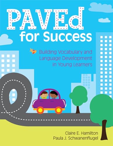 PAVEd for Success: Building Vocabulary and Language Development in Young Learners - Click to Buy