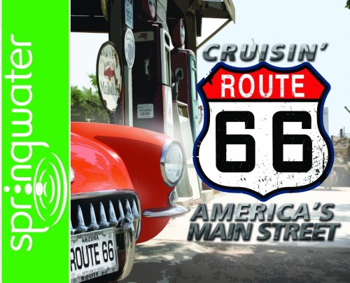 Cruisin' Route 66: America's Main Street - Click to Buy