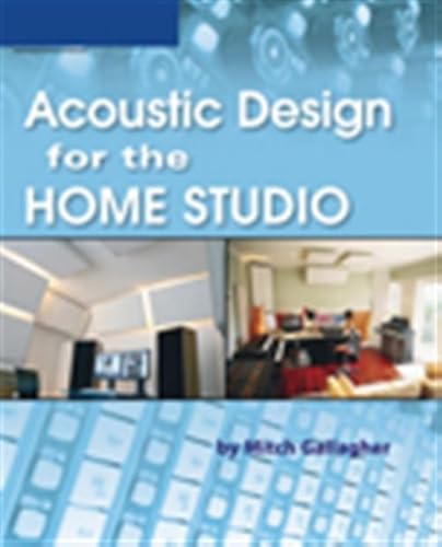 Acoustic Design for the Home Studio - Click to Buy