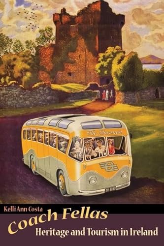 Coach Fellas: Heritage and Tourism in Ireland - Click to Buy