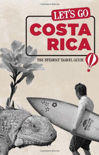 Let's Go Costa Rica: The Student Travel Guide - Click to Buy