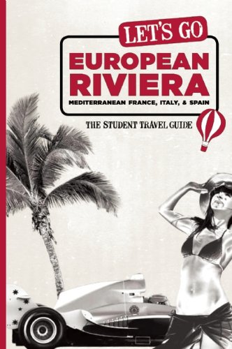 Let's Go European Riviera: Mediterranean France, Italy & Spain: The Student Travel Guide - Click to Buy