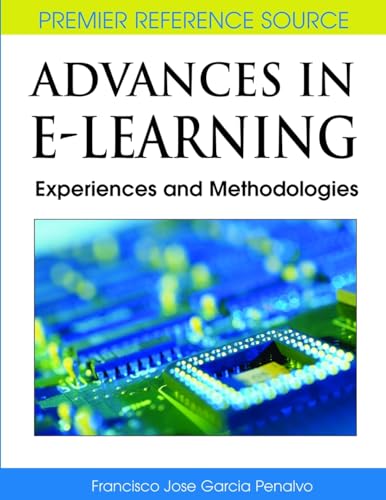 Advances in E-Learning: Experiences and Methodologies - Click to Buy