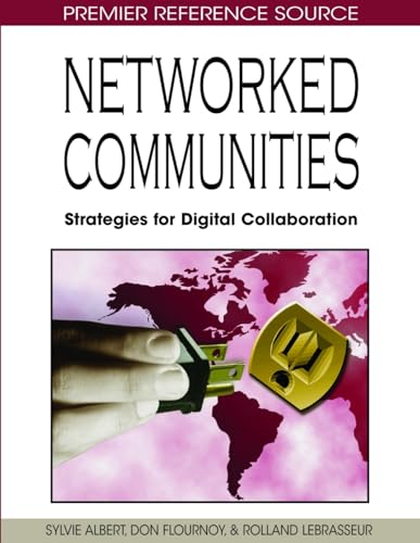 Networked Communities: Strategies for Digital Collaboration - Click to Buy