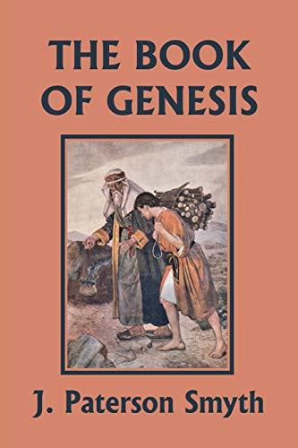 The Book of Genesis (Yesterday's Classics) (Bible for School and Home)