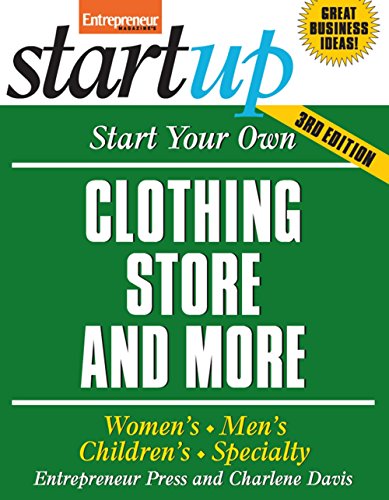 Start Your Own Clothing Store And More: Children's, Bridal, Vintage, Consignment - Click to Buy
