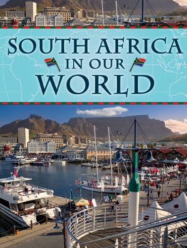 South Africa in Our World (Countries in Our World)