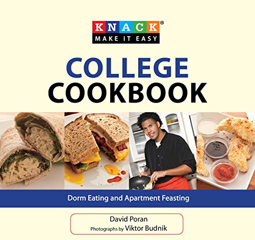 Knack College Cookbook: Dorm Eating And Apartment Feasting