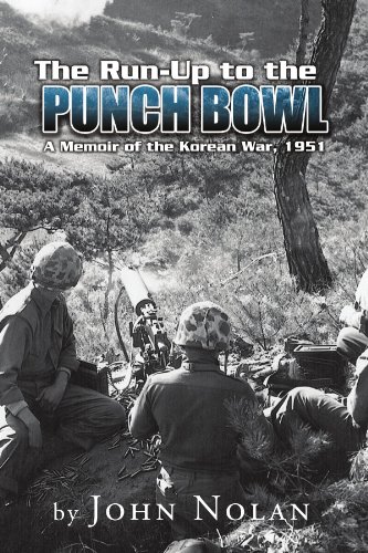 The Run-Up to the Punch Bowl: A Memoir of the Korean War, 1951 - Click to Buy