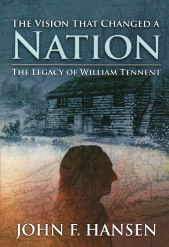 The Vision That Changed a Nation: The Legacy of William Tennet - Click to Buy